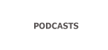 Podcasts